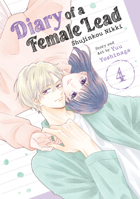 Diary of a Female Lead: Shujinkou Nikki Vol. 4 B0DYNG8H6Q Book Cover