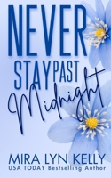 Never Stay Past Midnight: Floral Edition B0GPN4CM5H Book Cover