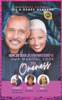 Rich Relationships Our Marital Code to Oneness 1735701858 Book Cover