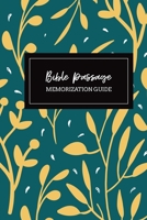 Bible Passage Memorization Guide: Bible Memory Verse Guide - Practical Resource To Aid Godly Christian Women In the Memorization of Scripture - ... Cover and Interior (Memorizing the Bible) 1693433362 Book Cover