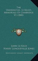 The Universities, Le Keux's Memorials Of Cambridge V1 1167725050 Book Cover