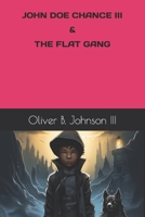 John Doe Chance III & The Flat Gang B0CG8KJJXR Book Cover