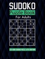 Sudoko PUZZLE FOR ADULT: 320 Extremely Hard Sudoko Puzzle Book,Solutions are included.: sudoko puzzle book for adults large print: 8,5*11 in,162 pages,Matte cover B08Q6Y7PZW Book Cover