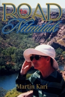 Road to Nitmiluk 1639503560 Book Cover