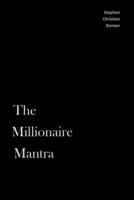 The Millionaire Mantra 1515250105 Book Cover