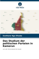 Das Studium der politischen Parteien in Kamerun (German Edition) 6208270715 Book Cover