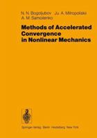 Methods of Accelerated Convergence in Nonlinear Mechanics 3642619029 Book Cover