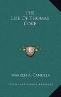 The Life Of Thomas Coke 1163158569 Book Cover