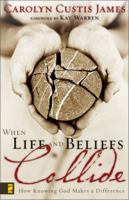 When Life and Beliefs Collide 0310250145 Book Cover