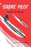 Sabre Pilot 1931177155 Book Cover