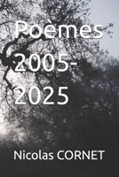 Poèmes 2005-2025 (French Edition) B0GWL2ZXBM Book Cover