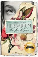 Herbarium. Las flores de Gideon 8416622876 Book Cover