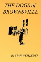 The Dogs of Brownsville B0DXLFGHZP Book Cover