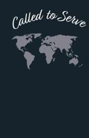 Called to Serve: Mormon Missionary Journal, 120 Page Dotted 5.5x8.5 Dot Grid Notebook 1717088902 Book Cover