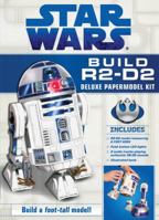 Star Wars: Build R2-D2 0760353190 Book Cover