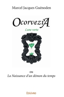 OcorveziA Lune verte ou La Naissance d'un démon du temps (French Edition) 2414099887 Book Cover