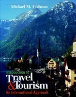 Introduction to Travel and Tourism: An International Approach