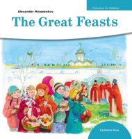 The Great Feasts 1950067998 Book Cover