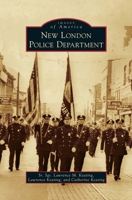 New London Police Department 1540241092 Book Cover