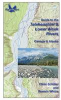 Guide to Tatshenshini and Lower Alsek Rivers (Canada and Alaska) B0H2BW3FCY Book Cover