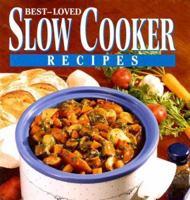 Best-Loved Slow Cooker Recipes 0785341021 Book Cover