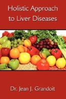 Holistic Approach to Liver Diseases 1434335267 Book Cover