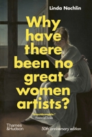 Pourquoi n'y a-t-il pas eu de grandes artistes femmes ? 0500023840 Book Cover