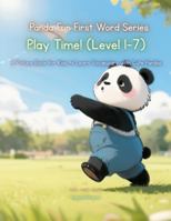 Panda Fun First Words Series: Play Time! (Level 1–7): A Picture Book for Kids to Learn Vocabulary with Cute Pandas (Panda Fun First Words Series: A ... Kids to Learn Vocabulary with Cute Pandas) B0G49GYP97 Book Cover