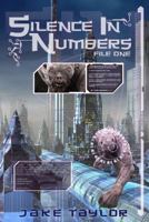 Silence In Numbers: File One 099131140X Book Cover