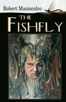 The Fishfly 1475066333 Book Cover