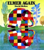 Elmer Again (Elmer Books) 1849395519 Book Cover