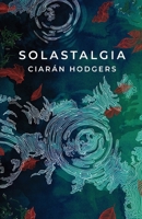 Solastalgia 1913958434 Book Cover