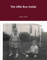 The Little Boy Inside 1329390083 Book Cover