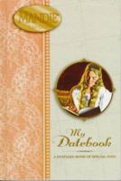 My Datebook: A Keepsake Book of Special Days 0764220217 Book Cover