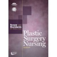 Plastic Surgery Nursing: Scope and Standards of Practice 1558104828 Book Cover