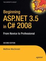 Beginning ASP.NET 3.5 in C# 3.0: From Novice to Professional, Second Edition (Beginning: from Novice to Professional) 1590598911 Book Cover