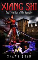 Xiang Shi (The Evolution of the Vampire) 1944056645 Book Cover