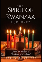 The Spirit of Kwanzaa: A Journey B0DX7B8XBC Book Cover