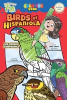 Birds of Hispaniola. English-French Bilingual Book for Kids Ages 2+: The Adventures of Pili Coloring Book B0BZVGYCC5 Book Cover