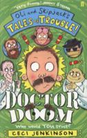 Doctor Doom: Oli and Skipjack's Tales of Trouble 0571249701 Book Cover