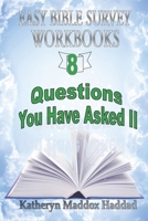 Questions You Have Asked II 1952261511 Book Cover