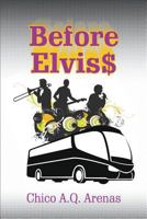 Before Elvis$ 1681816121 Book Cover