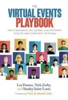 The Virtual Events Playbook: How to Successfully Train, Facilitate, Lead, and Present Using the Latest Collaboration Technology 1645436896 Book Cover