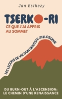 Tserko Ri: Du burn-out à l’ascension. Les leçons de vie d’un dentiste-philosophe. B0FVT1BR9B Book Cover