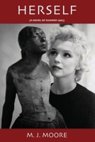 HERSELF (A Novel of Summer 1962) 1956474897 Book Cover
