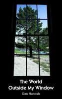 The World Outside My Window 1418435384 Book Cover