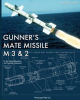 Gunner's Mate Missile M 3 & 2 1937684326 Book Cover
