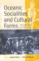 Oceanic Socialities and Cultural Forms: Ethnographies of Experience 1571815589 Book Cover