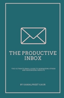 The Productive Inbox B0BXQ24FZP Book Cover