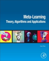 Meta-Learning: An Overview 0323899315 Book Cover